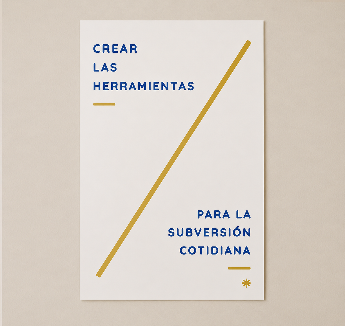 Crear las herramientas para la subversión cotidiana